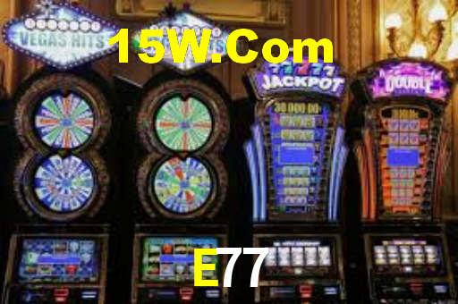 E77 Bet