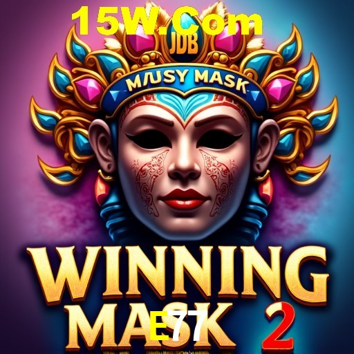 Descubra o Mundo do Cassino Online com E77